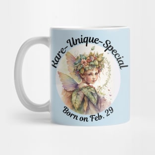 Leap Year is Rare, Unique and Special Mug